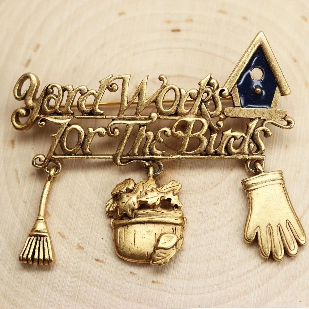 #6 - Vintage Danecraft Yard Work's For The Birds Brooch